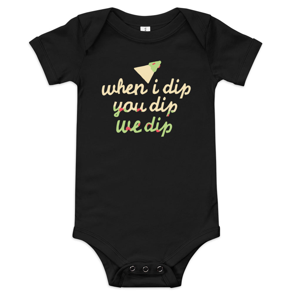 When I Dip You Dip We Dip Kid's Onesie