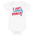 I Just Wanna Dance Kid's Onesie