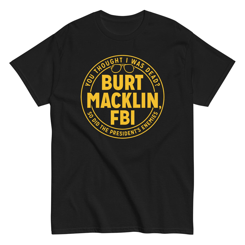 Burt Macklin, FBI Men's Classic Tee product image 2