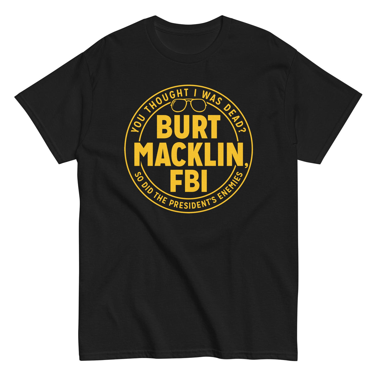 Burt Macklin, FBI Men's Classic Tee product image 2