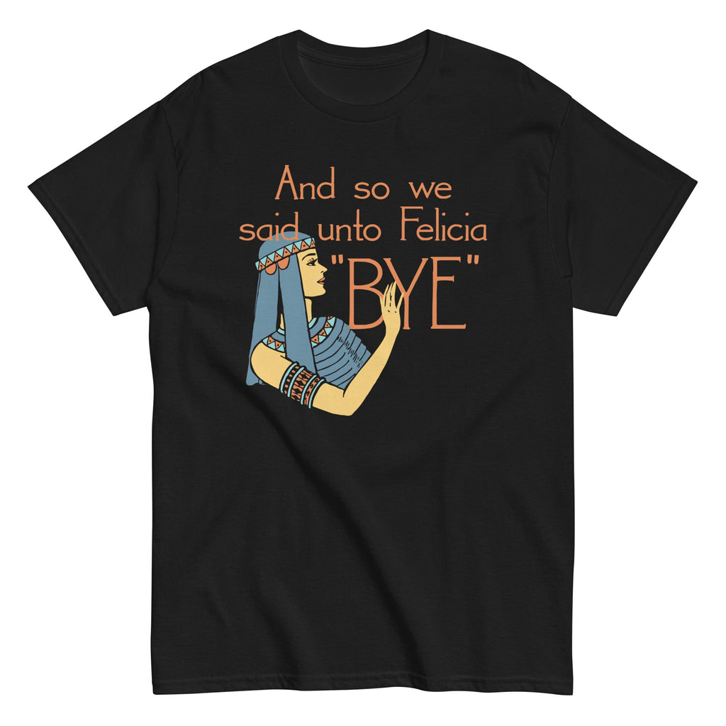Bye Felicia Men's Classic Tee product image 1