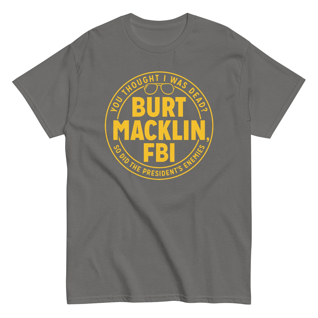 Burt Macklin, FBI Men's Classic Tee product image 5