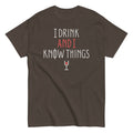 I Drink And I Know Things Men's Classic Tee product image 1