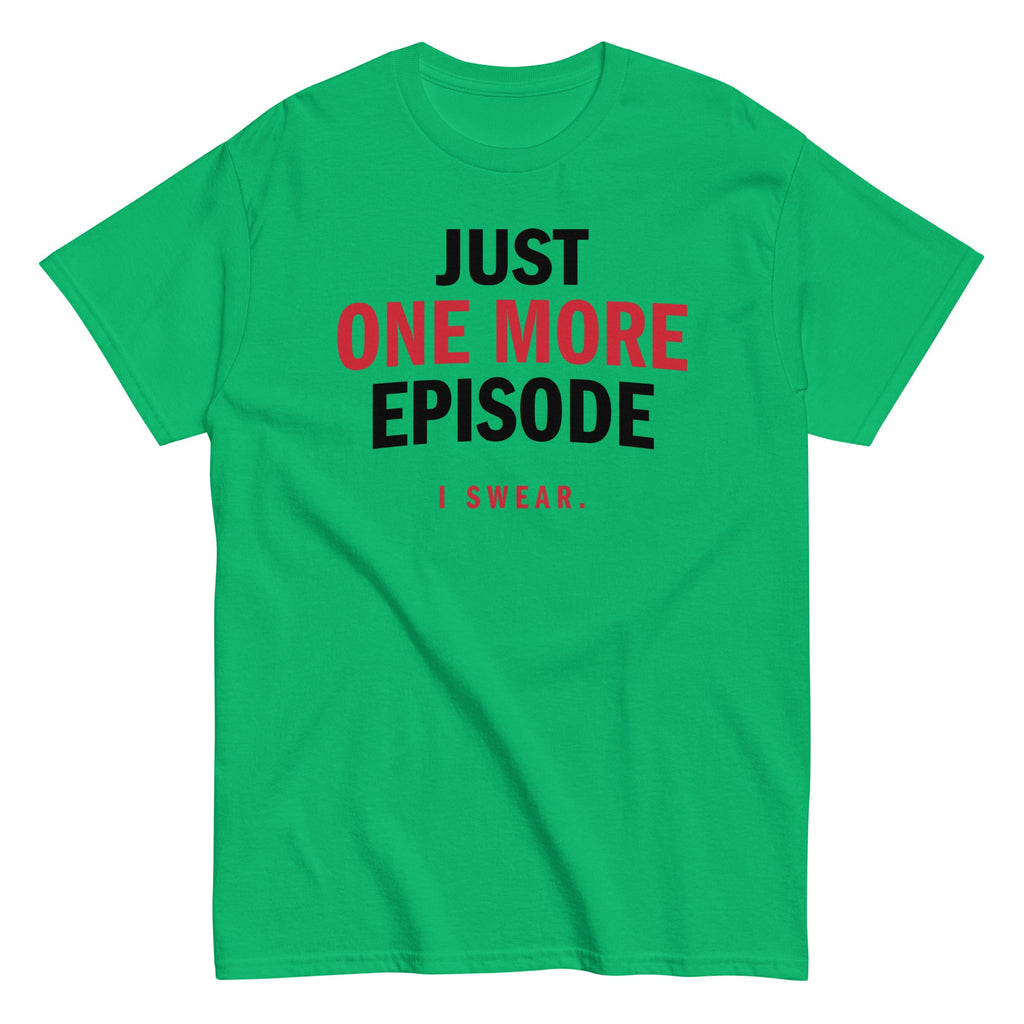 Just One More Episode Men's Classic Tee product image 2