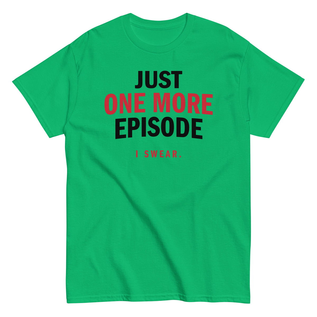 Just One More Episode Men's Classic Tee product image 2