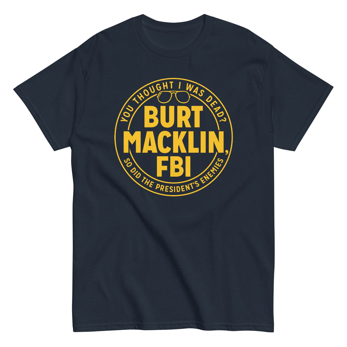 Burt Macklin, FBI Men's Classic Tee product image 1