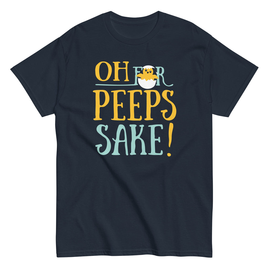 Oh For Peeps Sake Men's Classic Tee product image 1