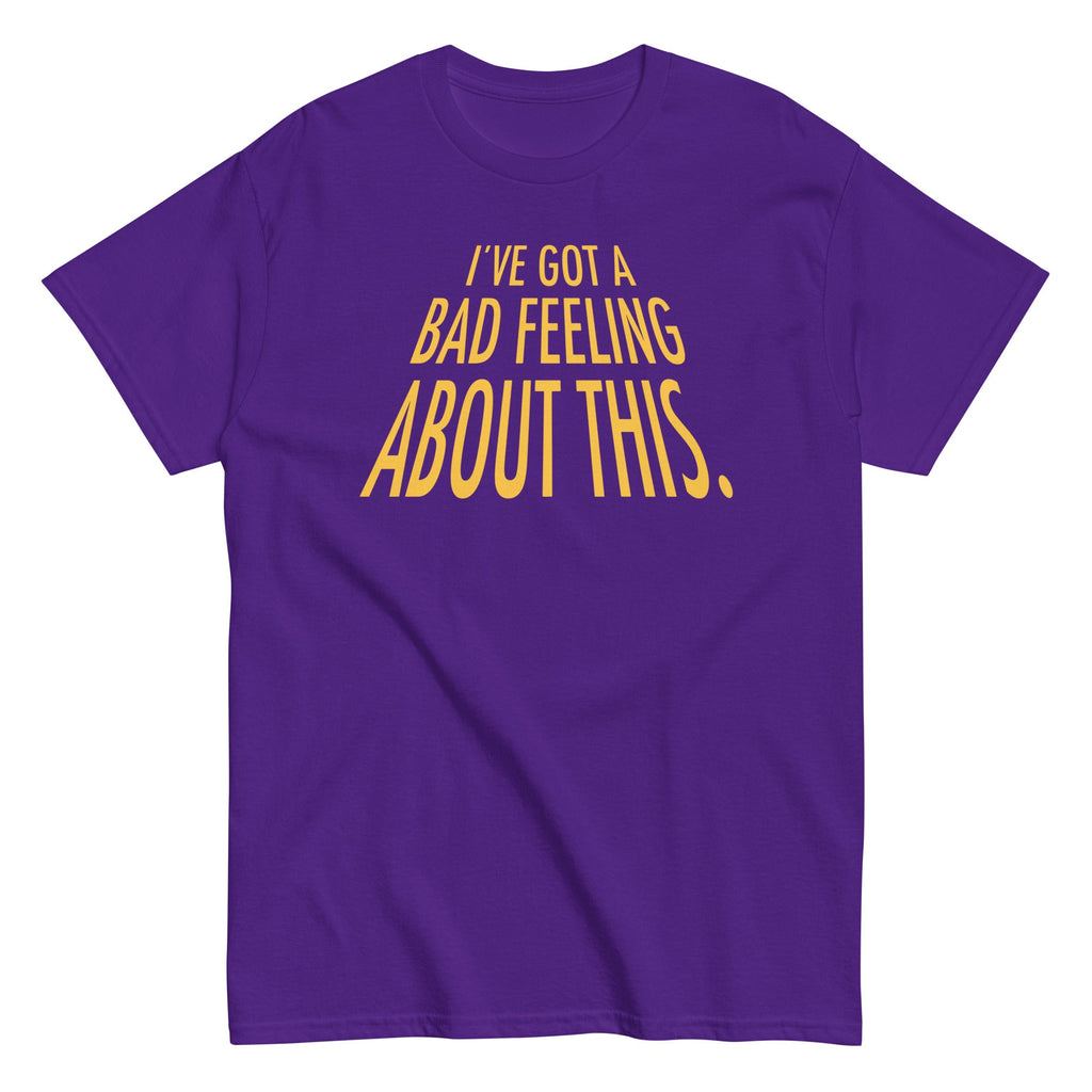 I've Got A Bad Feeling About This Men's Classic Tee product image 2