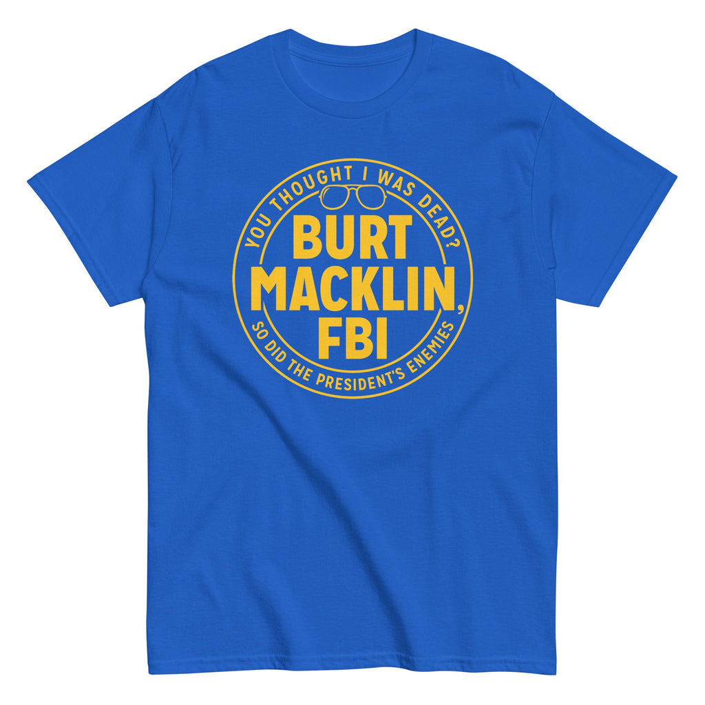 Burt Macklin, FBI Men's Classic Tee product image 3