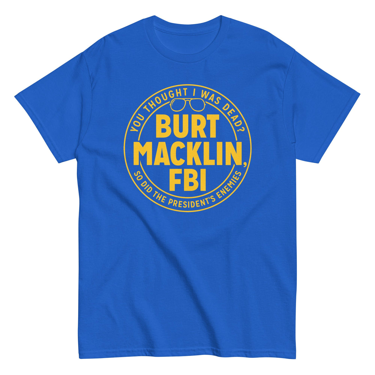 Burt Macklin, FBI Men's Classic Tee product image 3