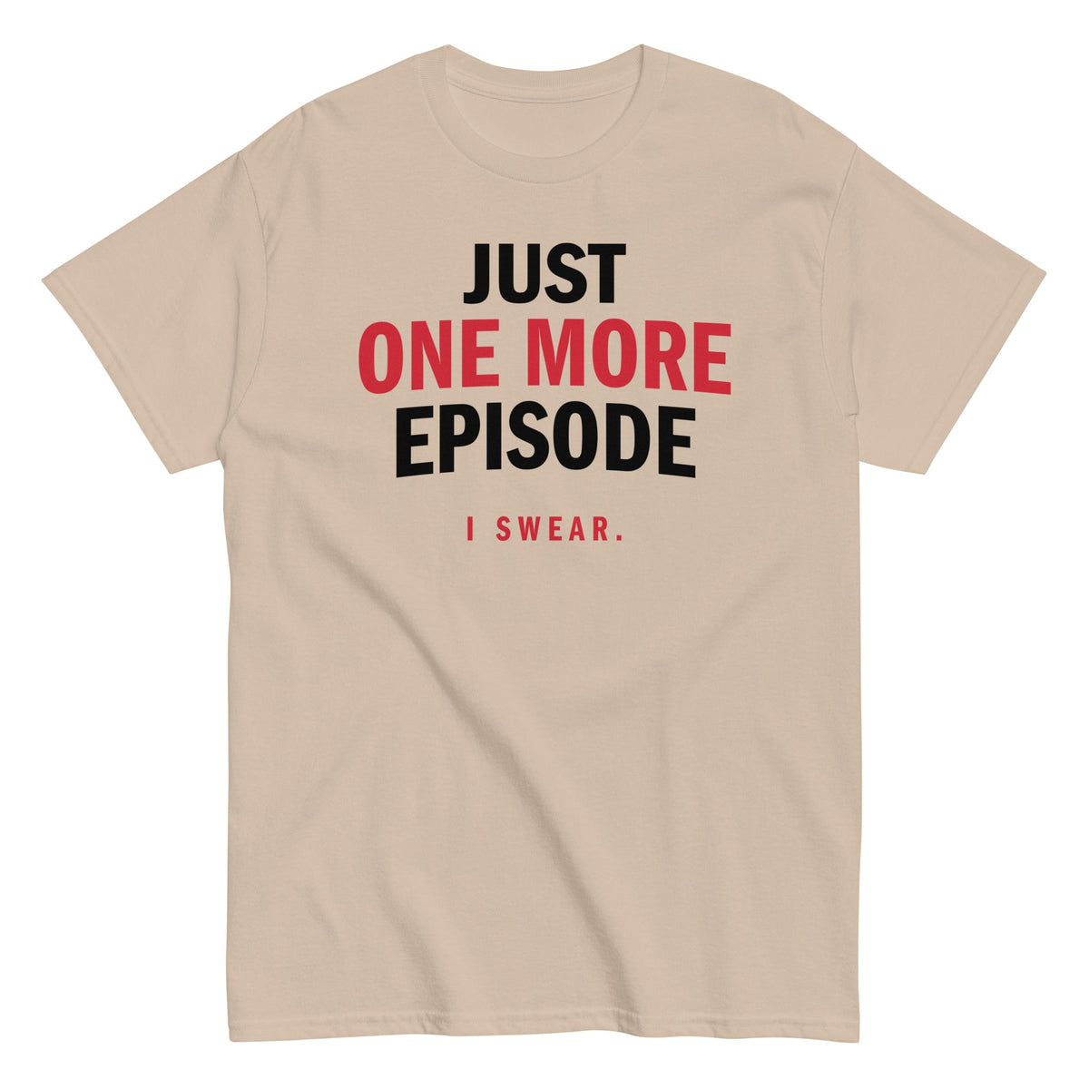Just One More Episode Men's Classic Tee product image 4
