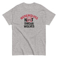 Werewolves Not Swearwolves Men's Classic Tee product image 1