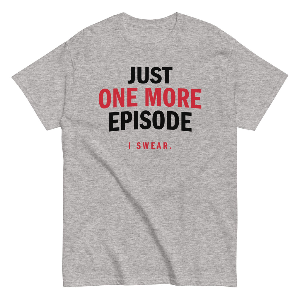 Just One More Episode Men's Classic Tee product image 1