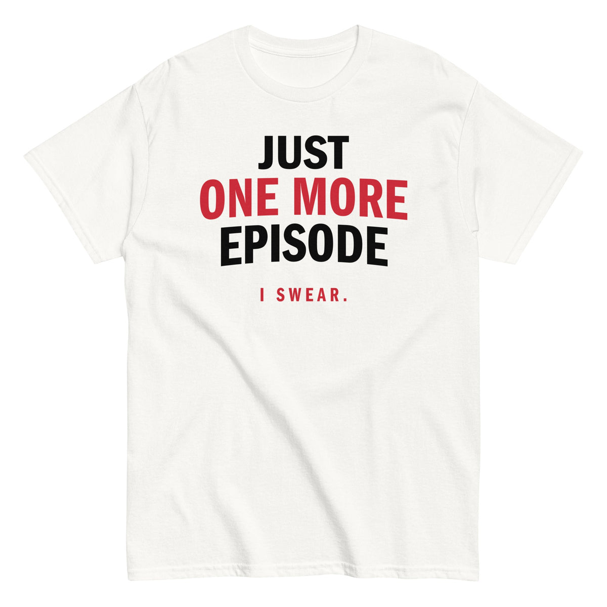 Just One More Episode Men's Classic Tee product image 5