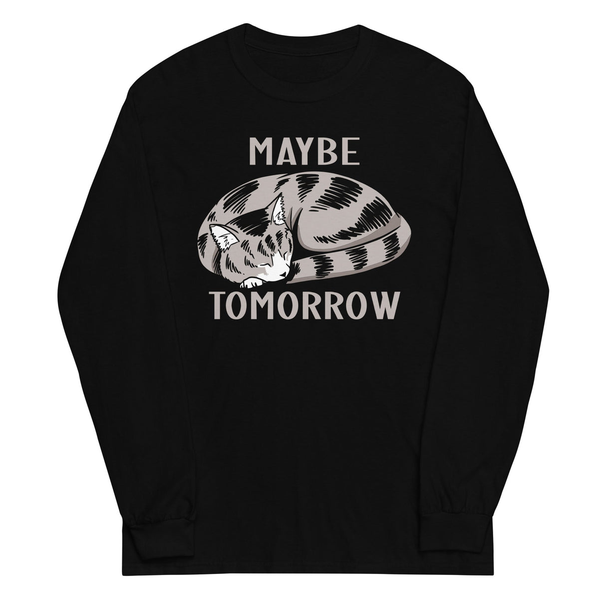 Maybe Tomorrow Unisex Long Sleeve Tee product image 1