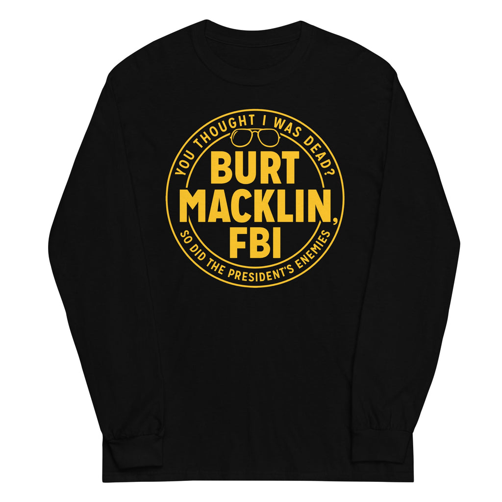 Burt Macklin, FBI Unisex Long Sleeve Tee product image 2