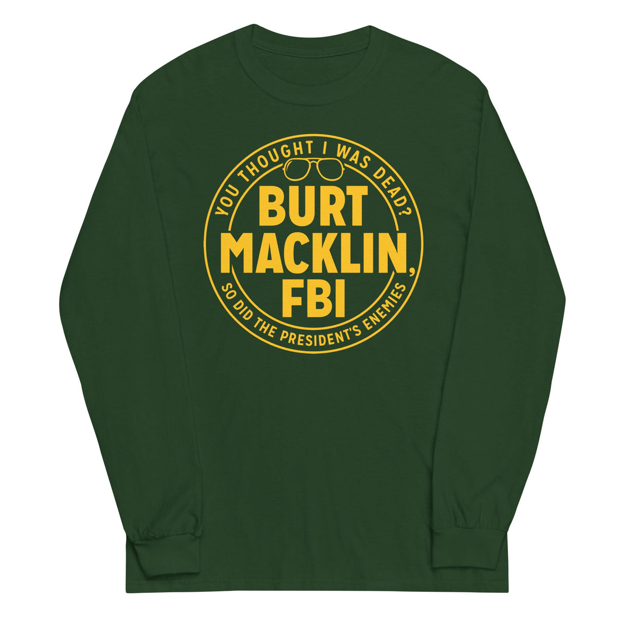Burt Macklin, FBI Unisex Long Sleeve Tee product image 3