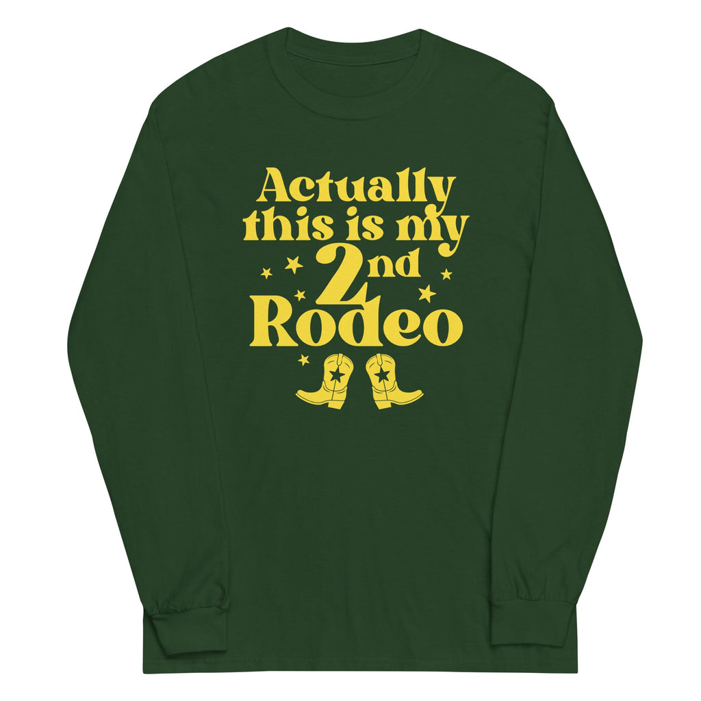Actually This Is My 2nd Rodeo Unisex Long Sleeve Tee product image 4