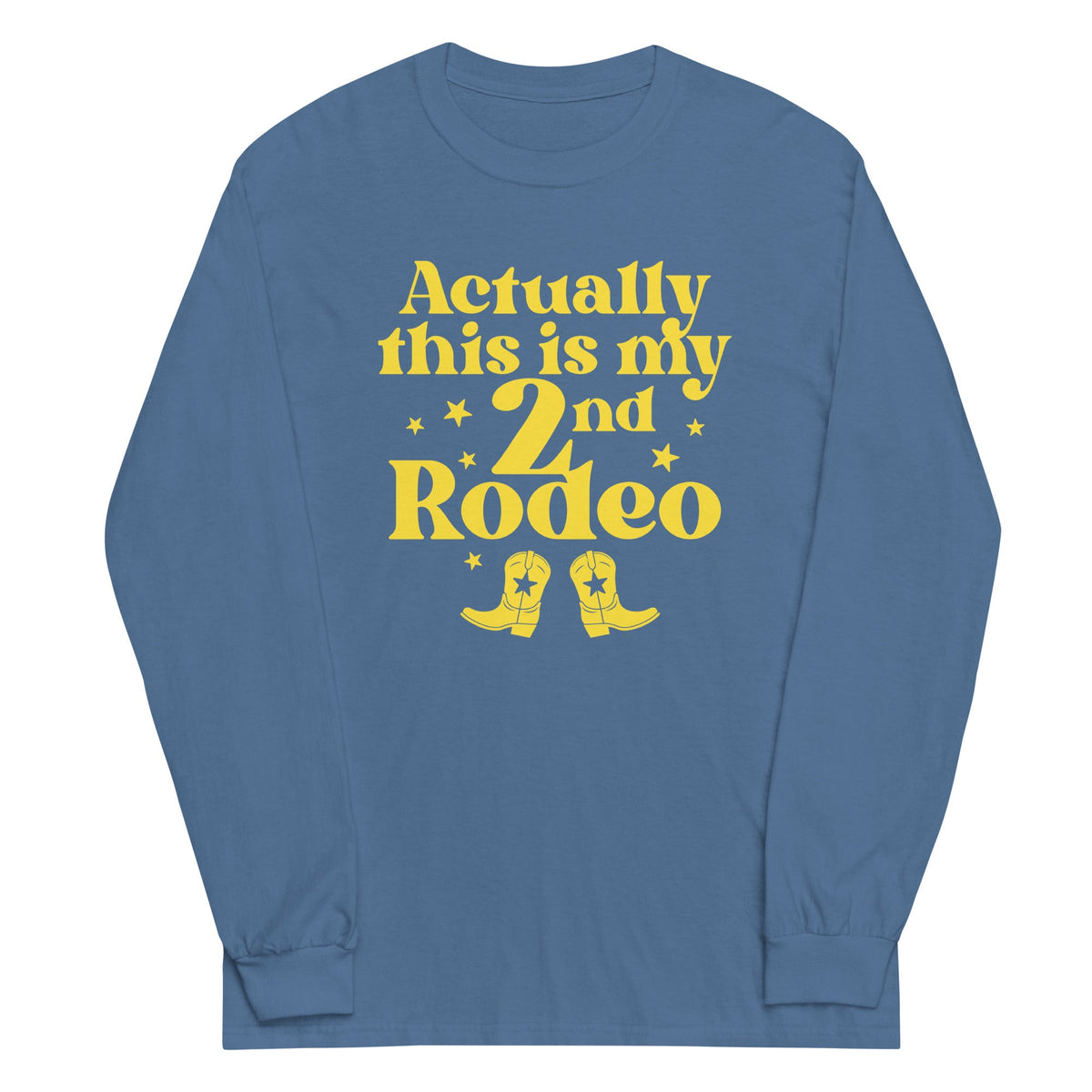 Actually This Is My 2nd Rodeo Unisex Long Sleeve Tee product image 6