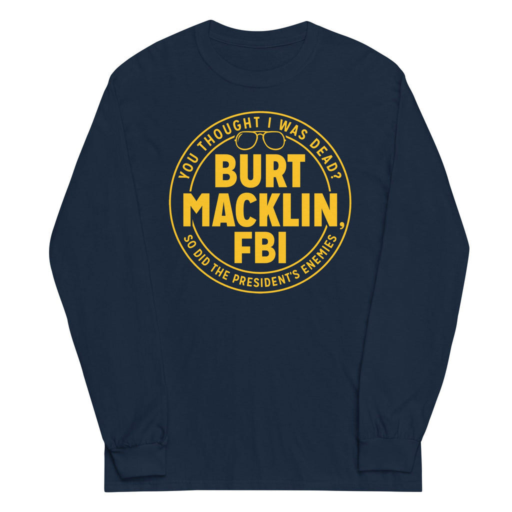 Burt Macklin, FBI Unisex Long Sleeve Tee product image 1