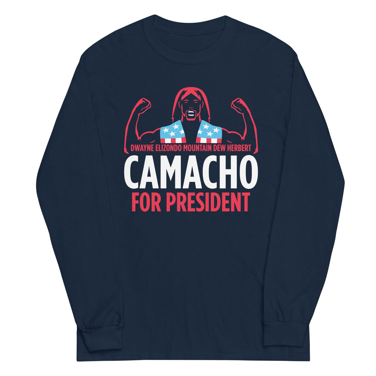 Camacho For President Unisex Long Sleeve Tee product image 2
