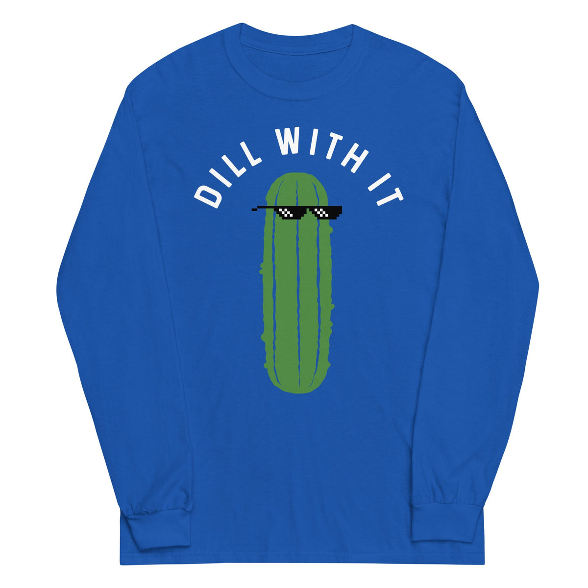 Dill With It Unisex Long Sleeve Tee product image 4