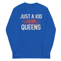 Just A Kid From Queens Unisex Long Sleeve Tee product image 1