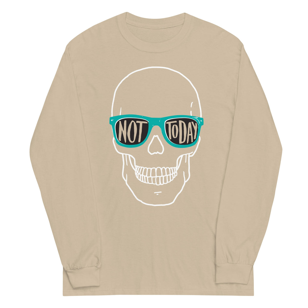 Not Today Unisex Long Sleeve Tee product image 5