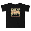 We'll Burn That Bridge When We Get To It Kid's Toddler Tee product image 1