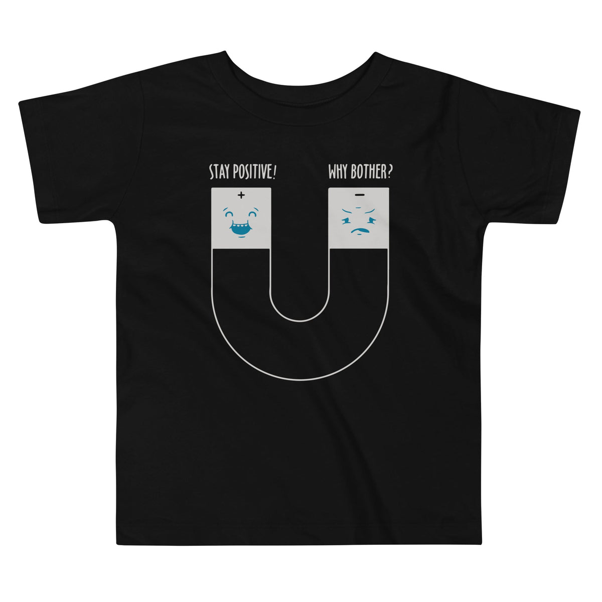 Stay Positive Kid's Toddler Tee product image 1