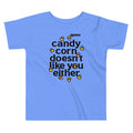 Candy Corn Doesn't Like You Either Kid's Toddler Tee product image 1