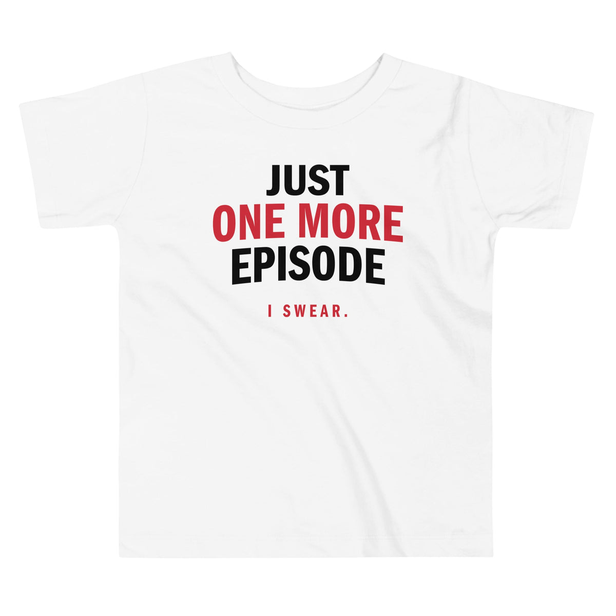 Just One More Episode Kid's Toddler Tee product image 3