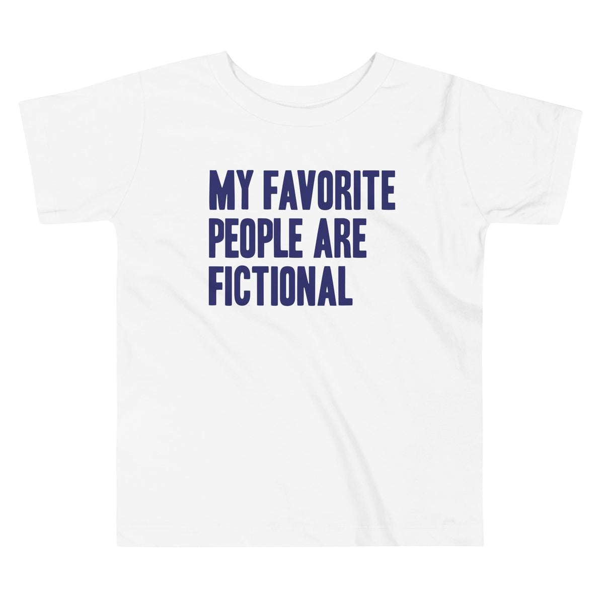 My Favorite People Are Fictional Kid's Toddler Tee product image 3