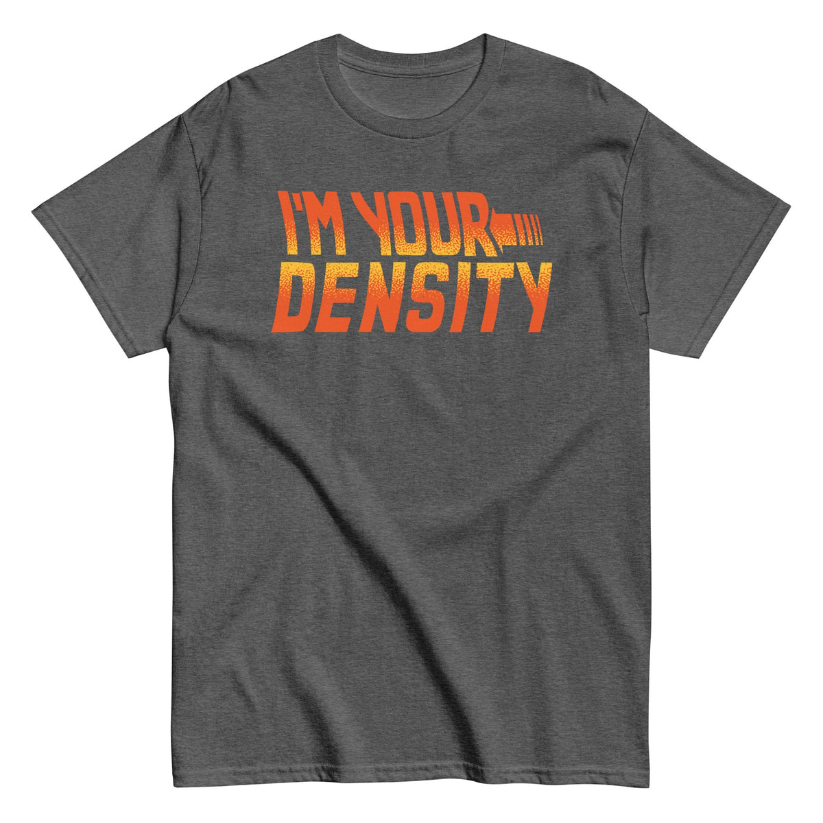I'm Your Density Men's Classic Tee product image 7