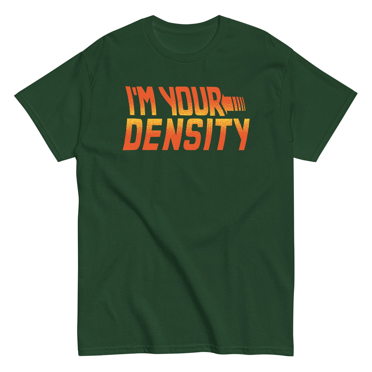 I'm Your Density Men's Classic Tee product image 6