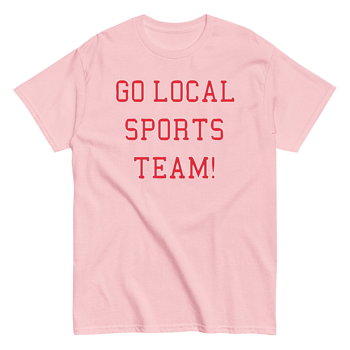 Go Local Sports Team! Men's Classic Tee product image 5