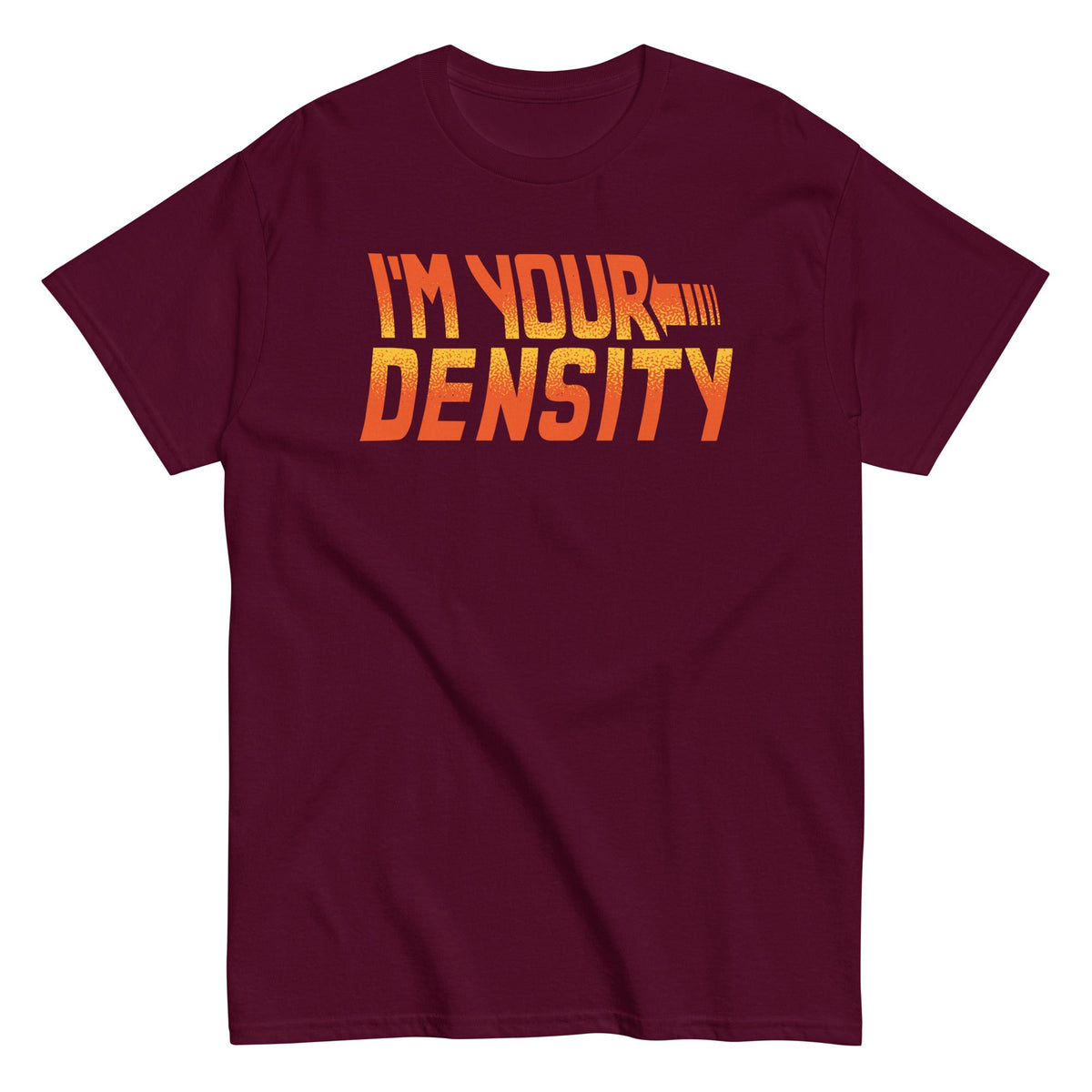 I'm Your Density Men's Classic Tee product image 5