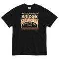 We'll Burn That Bridge When We Get To It Men's Relaxed Fit product image 1