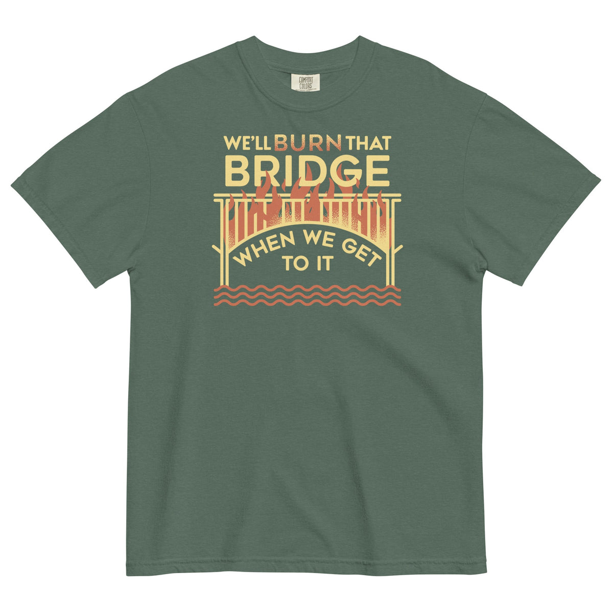 We'll Burn That Bridge When We Get To It Men's Relaxed Fit product image 5