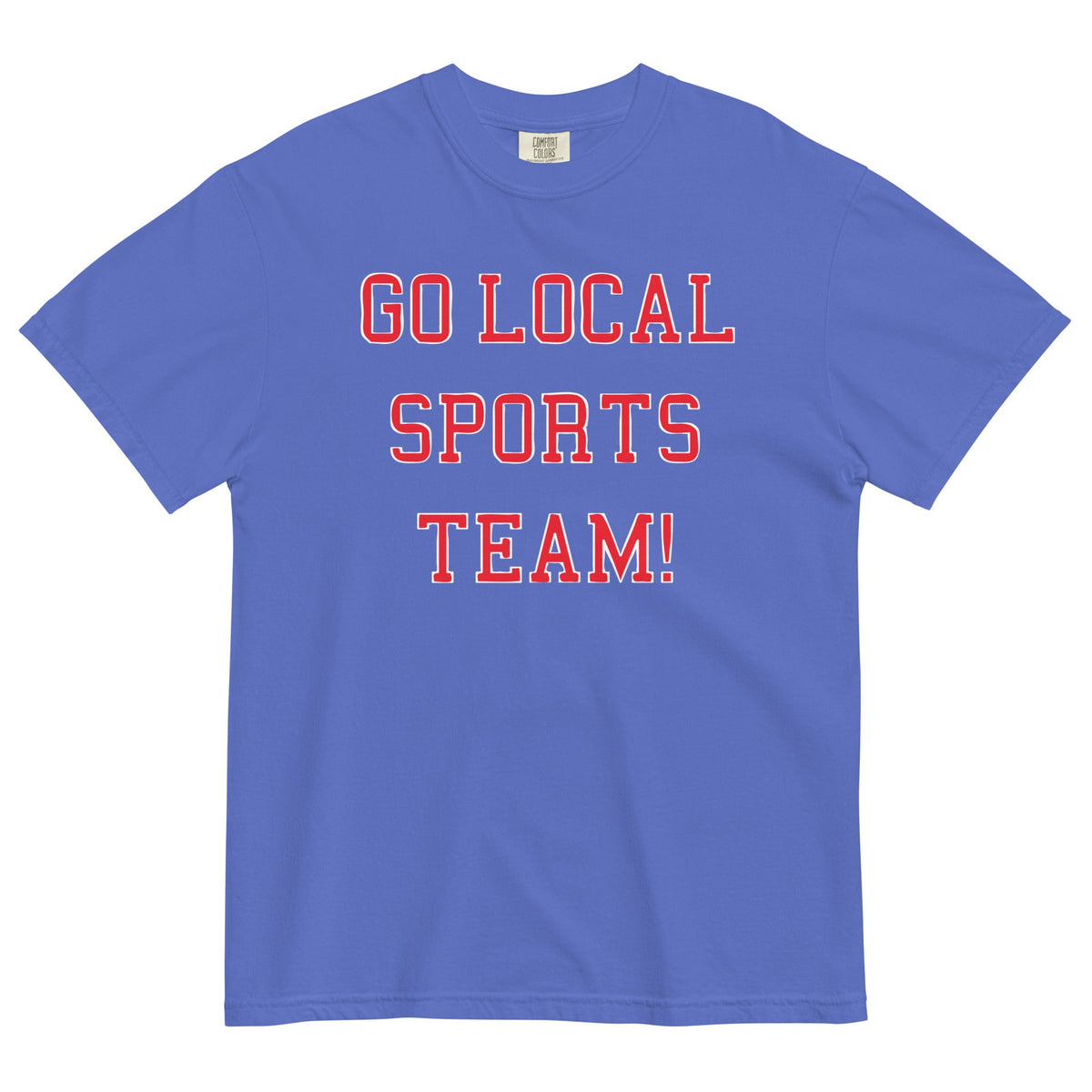Go Local Sports Team! Men's Relaxed Fit Tee product image 1