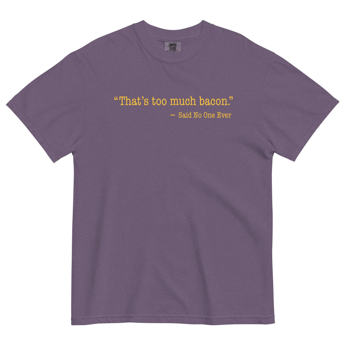 That's Too Much Bacon, Said No One Ever Men's Relaxed Fit product image 5