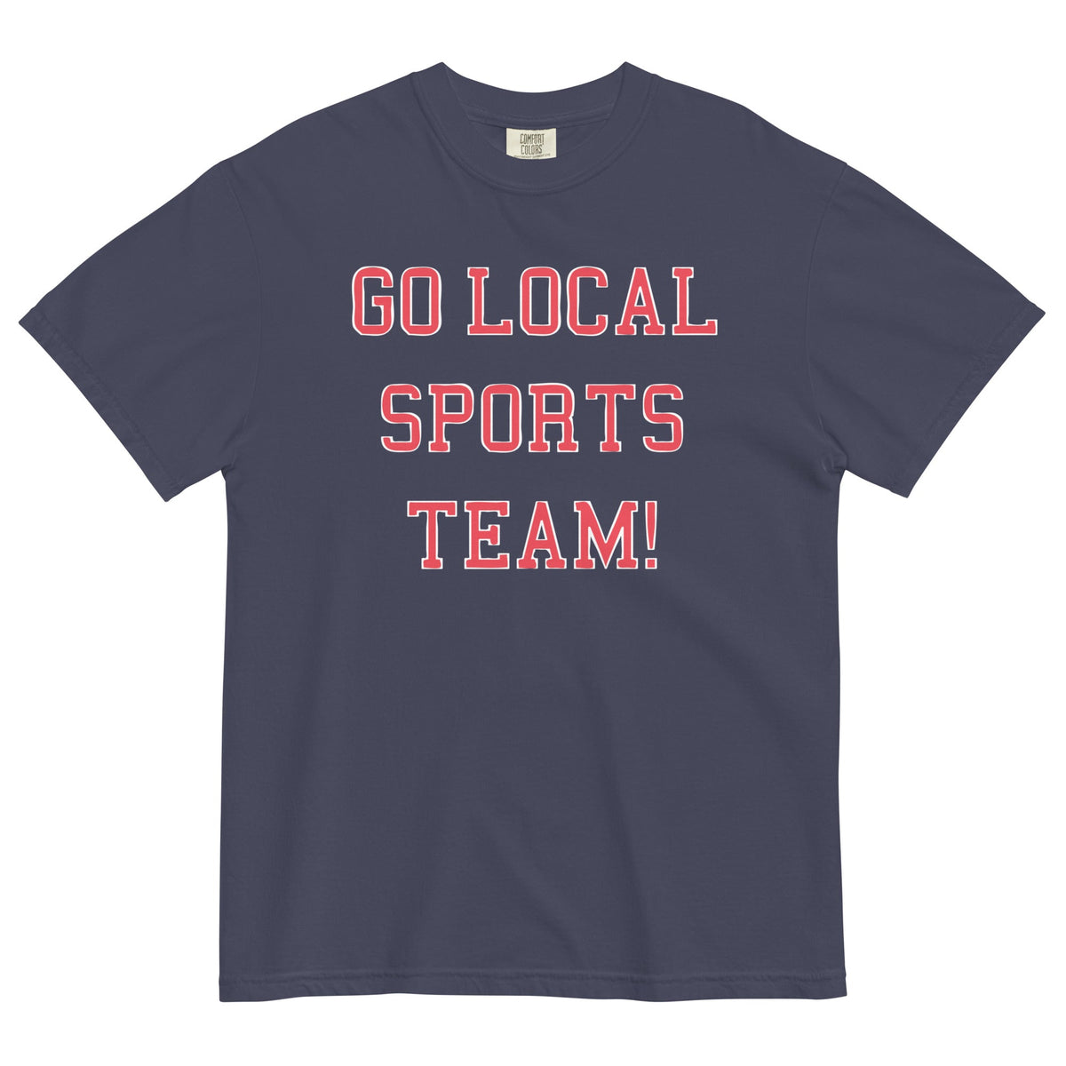 Go Local Sports Team! Men's Relaxed Fit Tee product image 3