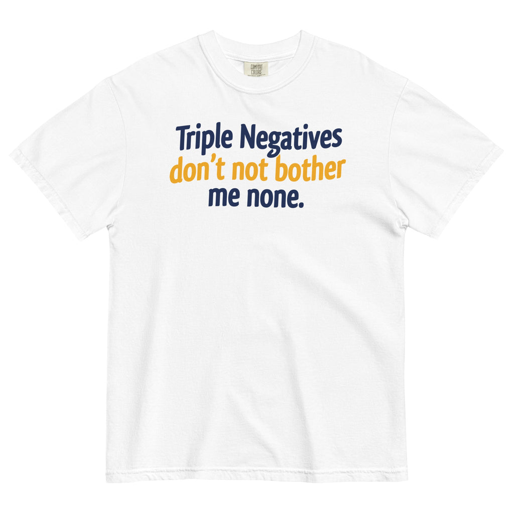 Triple Negatives Don't Not Bother Me None Men's Relaxed Fit product image 3