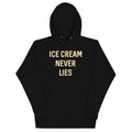 Ice Cream Never Lies Unisex Hoodie product image 1