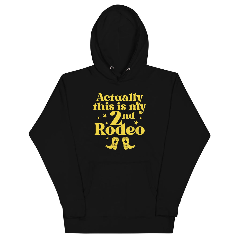 Actually This Is My 2nd Rodeo Unisex Hoodie product image 1