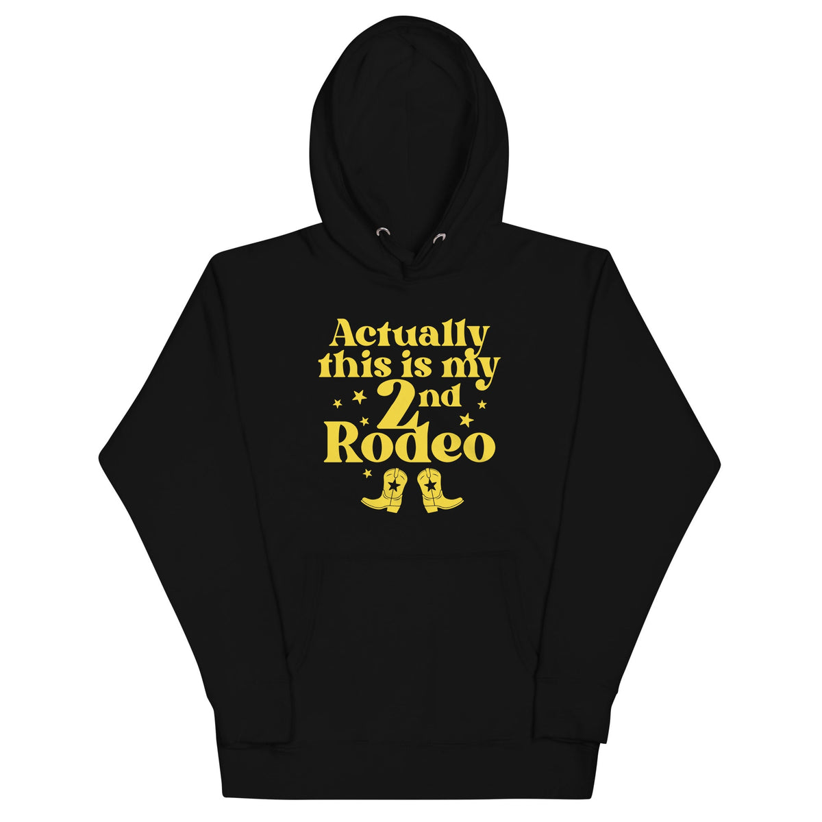 Actually This Is My 2nd Rodeo Unisex Hoodie product image 1