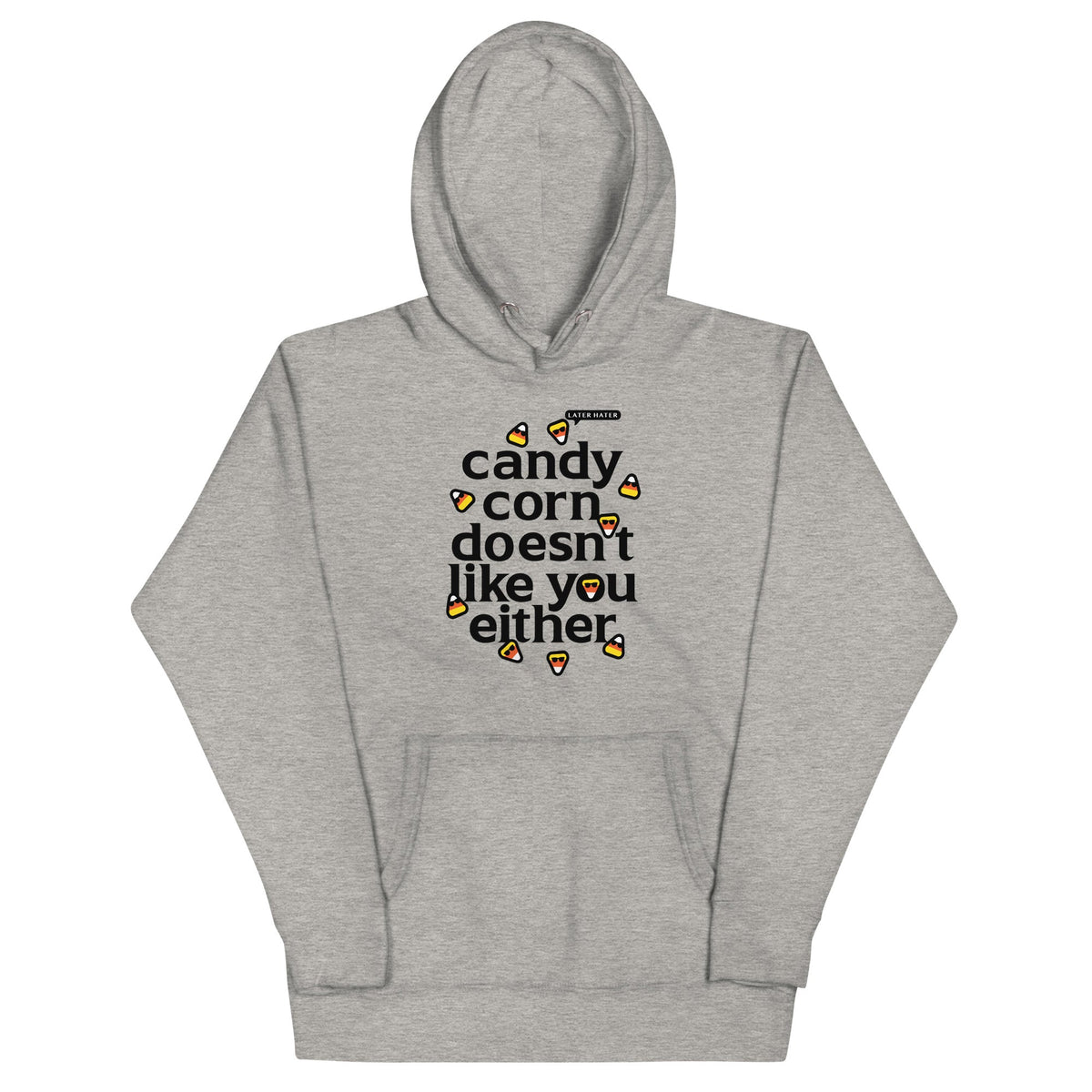 Candy Corn Doesn't Like You Either Unisex Hoodie product image 1