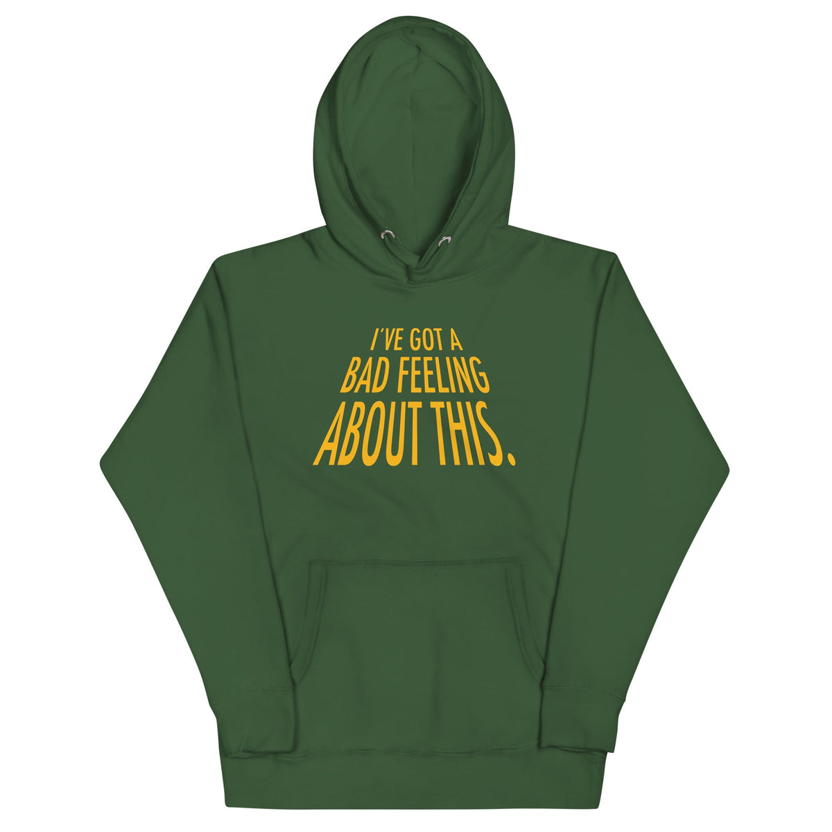 I've Got A Bad Feeling About This Unisex Hoodie product image 4