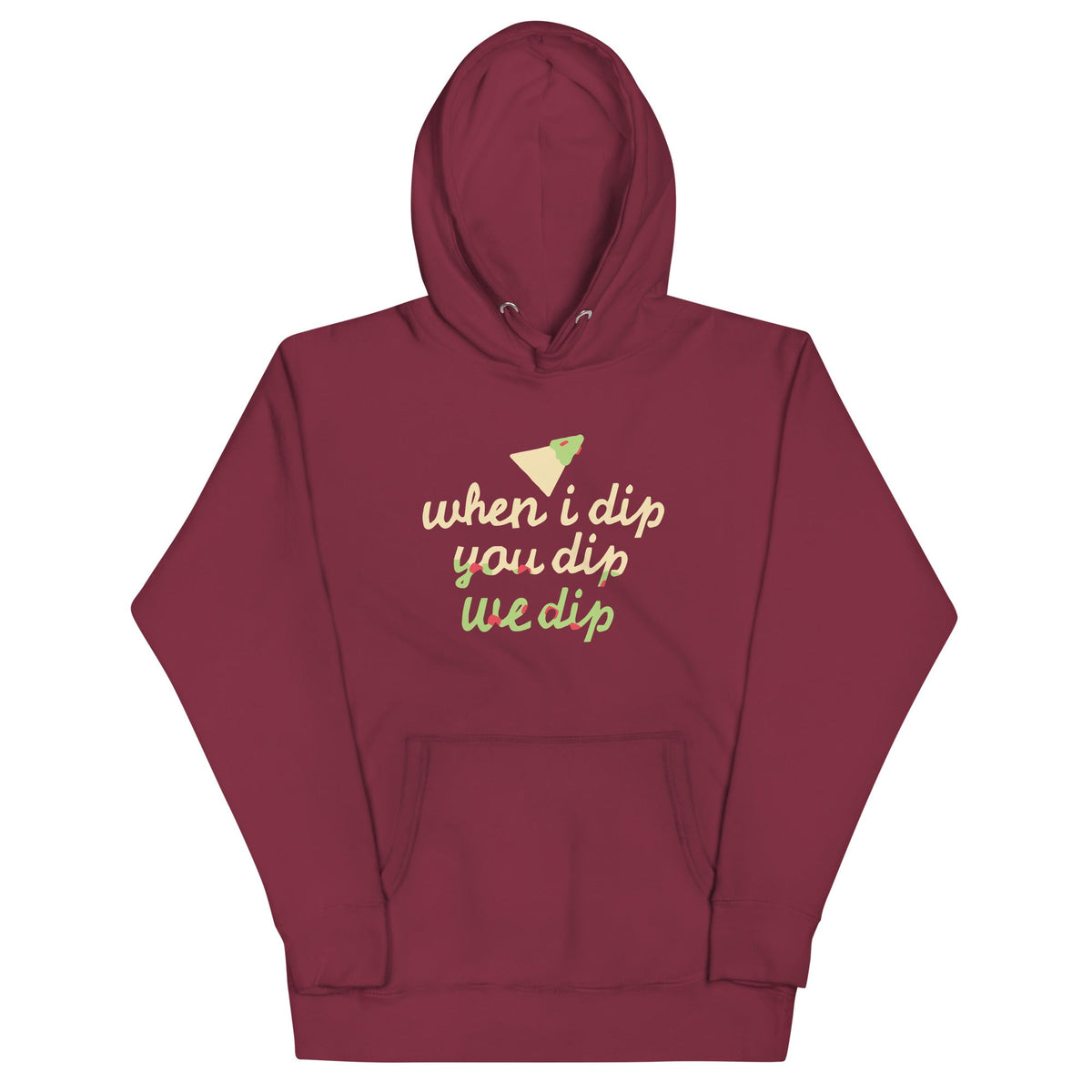 When I Dip You We Unisex Hoodie product image 4