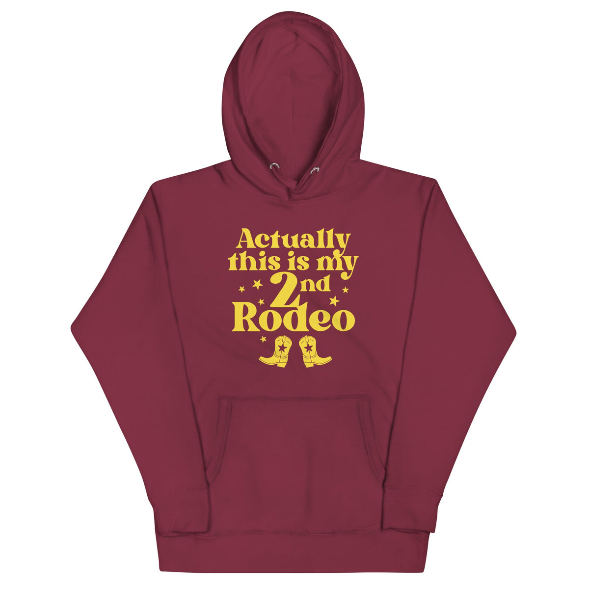 Actually This Is My 2nd Rodeo Unisex Hoodie product image 3